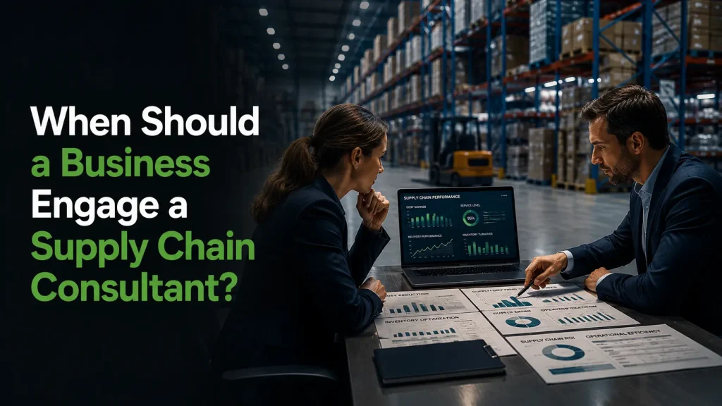When should a business engage a supply chain consultant showing two professionals reviewing supply chain ROI and inventory reports in warehouse